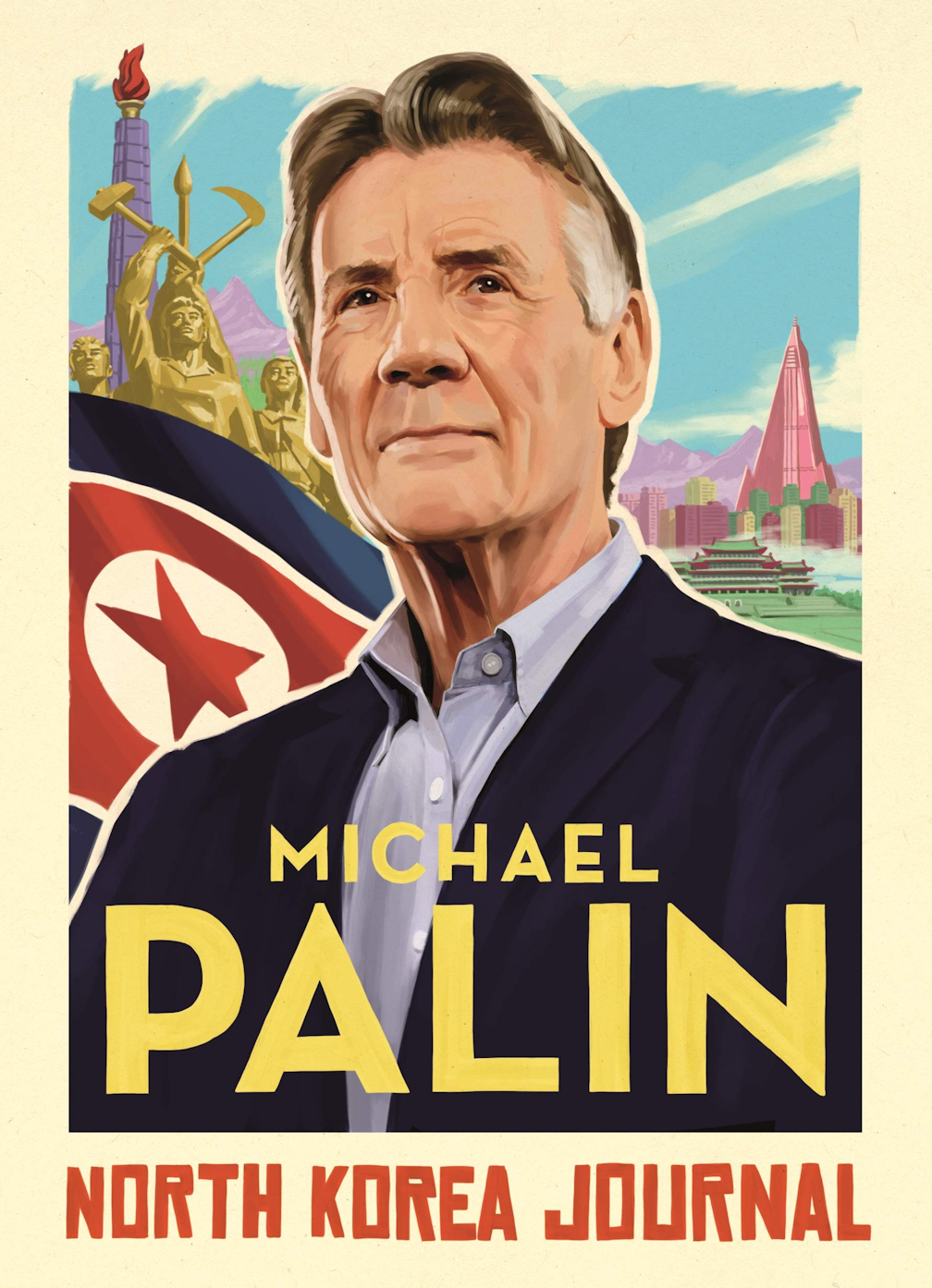 Michael Palin: From Monty Python to Pyongyang